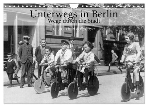 Unterwegs in Berlin - Wege durch die Stadt (Wandkalender 2026 DIN A4 quer), CALVENDO Monatskalender