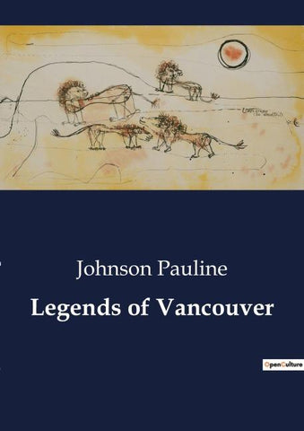 Legends of Vancouver