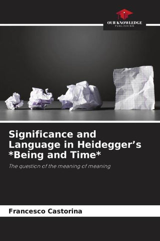 Significance and Language in Heidegger's *Being and Time*