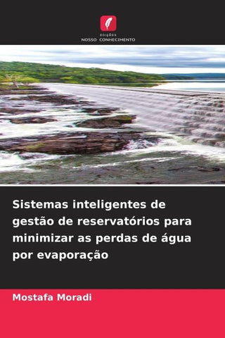 Sistemas inteligentes de gestão de reservatórios para minimizar as perdas de água por evaporação