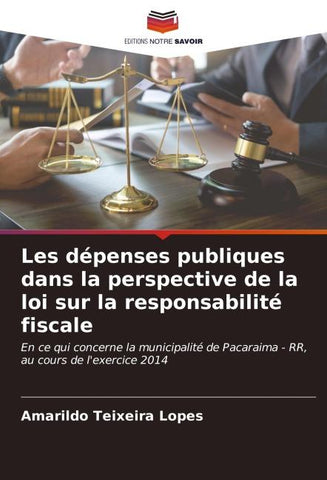 Les dépenses publiques dans la perspective de la loi sur la responsabilité fiscale