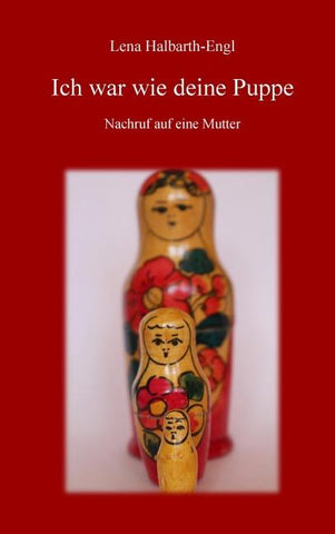 Ich war wie deine Puppe