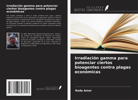Irradiación gamma para potenciar ciertos bioagentes contra plagas económicas