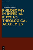 Philosophy in Imperial Russia’s Theological Academies
