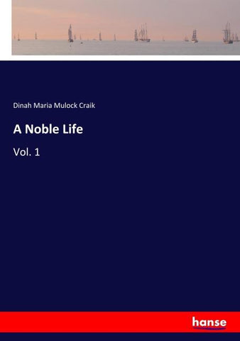 A Noble Life