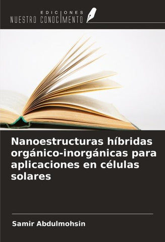 Nanoestructuras híbridas orgánico-inorgánicas para aplicaciones en células solares