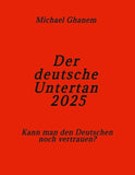 Der deutsche Untertan 2025