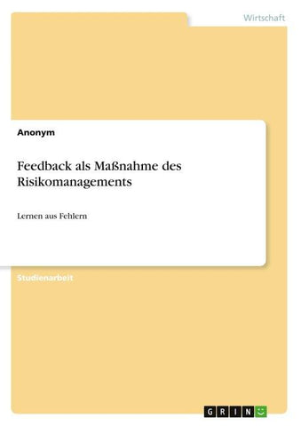 Feedback als Maßnahme des Risikomanagements
