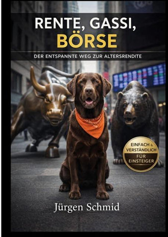 Rente, Gassi, Börse