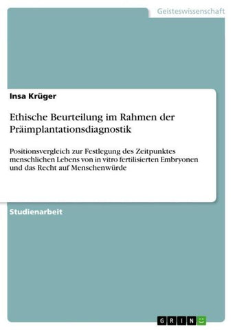 Ethische Beurteilung im Rahmen der Präimplantationsdiagnostik