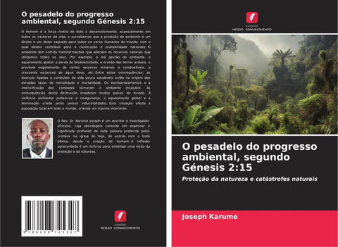 O pesadelo do progresso ambiental, segundo Génesis 2:15