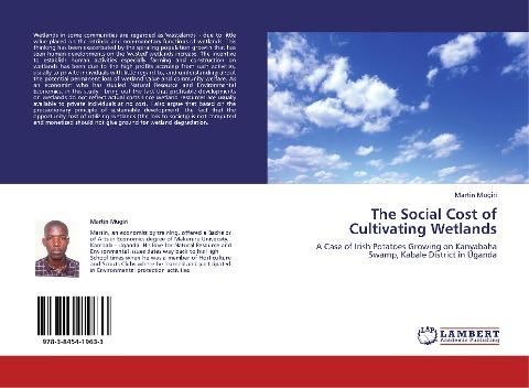 The Social Cost of Cultivating Wetlands