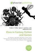 Elves in Fantasy Fiction and Games