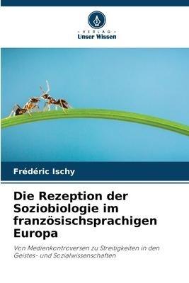 Die Rezeption der Soziobiologie im französischsprachigen Europa