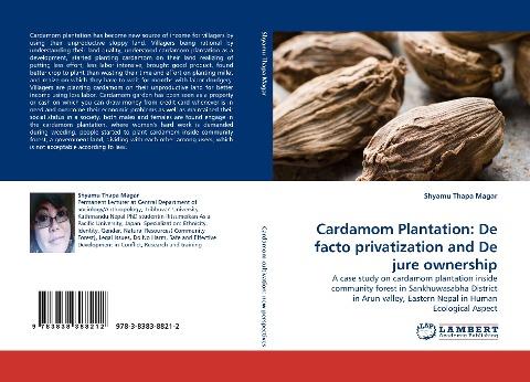 Cardamom Plantation: De facto privatization and De jure ownership