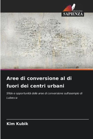 Aree di conversione al di fuori dei centri urbani
