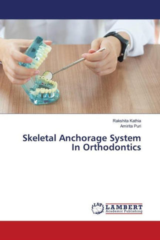 Skeletal Anchorage System In Orthodontics