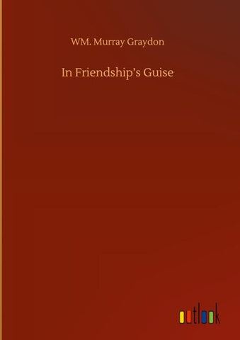 In Friendship's Guise