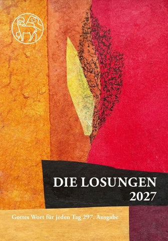 Losungen Schweiz 2027/ Die Losungen 2027