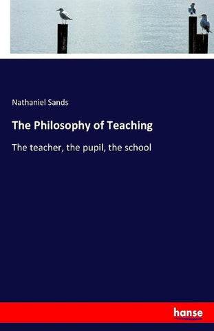 The Philosophy of Teaching