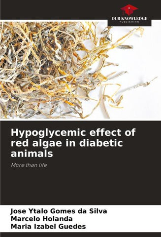 Hypoglycemic effect of red algae in diabetic animals
