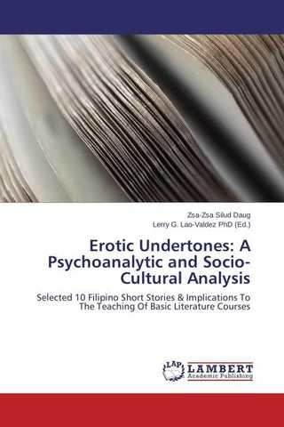 Erotic Undertones: A Psychoanalytic and Socio-Cultural Analysis