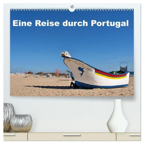 Eine Reise durch Portugal (hochwertiger Premium Wandkalender 2026 DIN A2 quer), Kunstdruck in Hochglanz