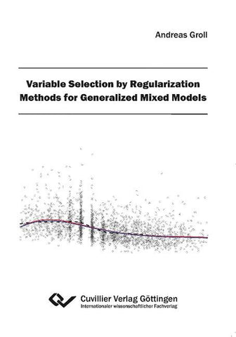 Variable Selection by Regularization Methods for Generalized Mixed Models