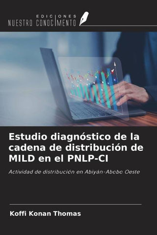 Estudio diagnóstico de la cadena de distribución de MILD en el PNLP-CI