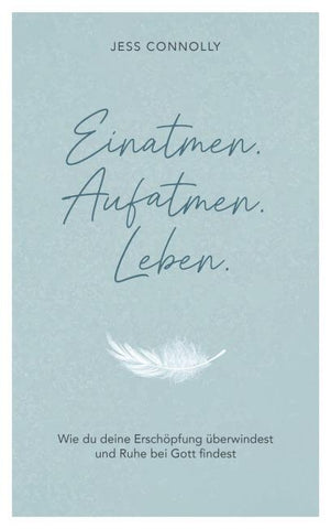 Einatmen. Aufatmen. Leben.