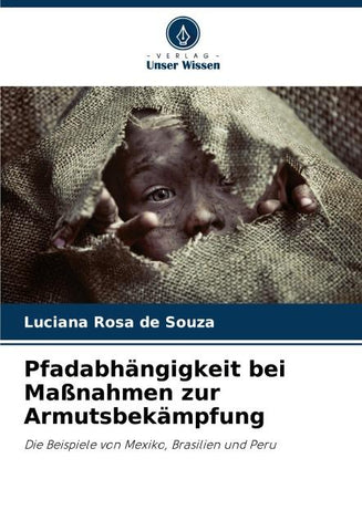 Pfadabhängigkeit bei Maßnahmen zur Armutsbekämpfung