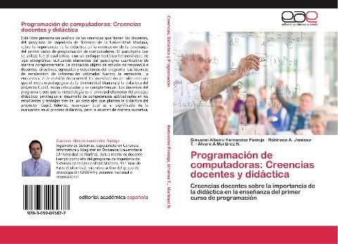 Programación de computadoras: Creencias docentes y didáctica