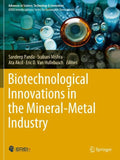 Biotechnological Innovations in the Mineral-Metal Industry