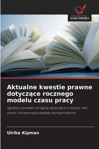 Aktualne kwestie prawne dotycz¿ce rocznego modelu czasu pracy
