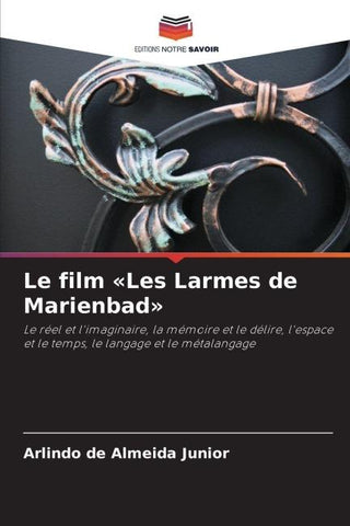 Le film 'Les Larmes de Marienbad'