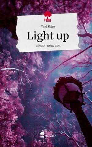 Light up. Life is a Story - story.one