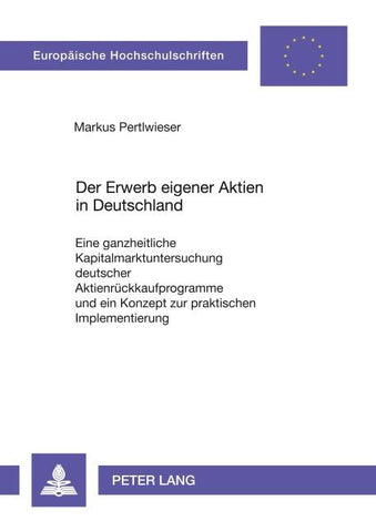 Der Erwerb eigener Aktien in Deutschland