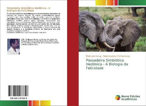 Passadeira Simbiótica Hedônica - A Biologia da Felicidade