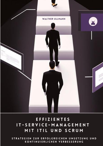 Effizientes  IT-Service-Management mit ITIL und Scrum