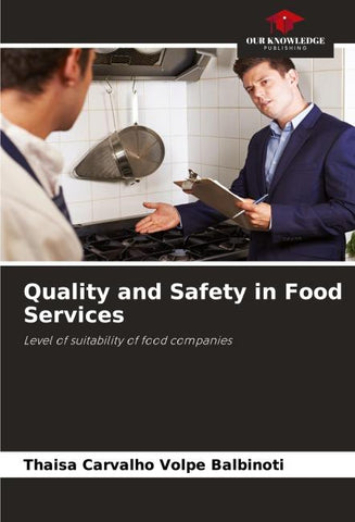 Quality and Safety in Food Services