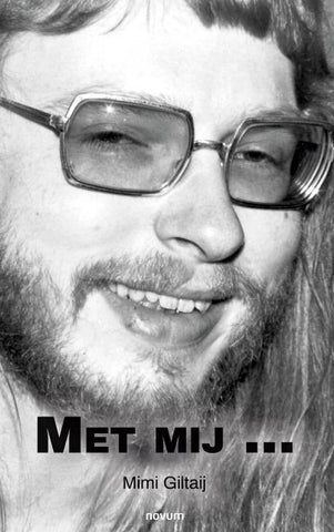 Met mij ...