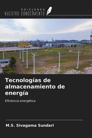 Tecnologías de almacenamiento de energía
