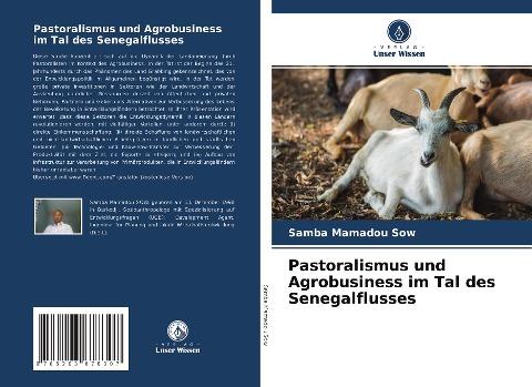 Pastoralismus und Agrobusiness im Tal des Senegalflusses