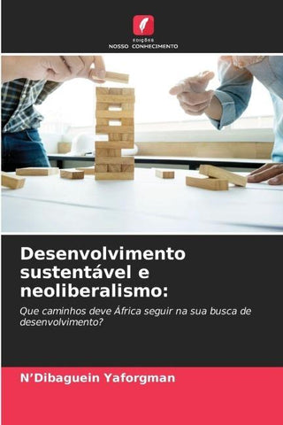 Desenvolvimento sustentável e neoliberalismo: