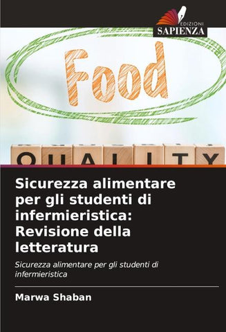 Sicurezza alimentare per gli studenti di infermieristica: Revisione della letteratura
