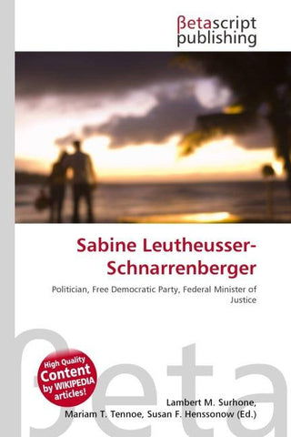 Sabine Leutheusser- Schnarrenberger