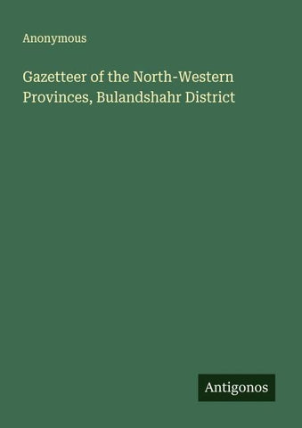 Gazetteer of the North-Western Provinces, Bulandshahr District