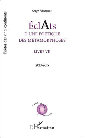 Éclats d'une poétique des métamorphoses