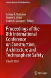 Proceedings of the 8th International Conference on Construction, Architecture and Technosphere Safety