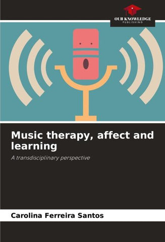 Music therapy, affect and learning